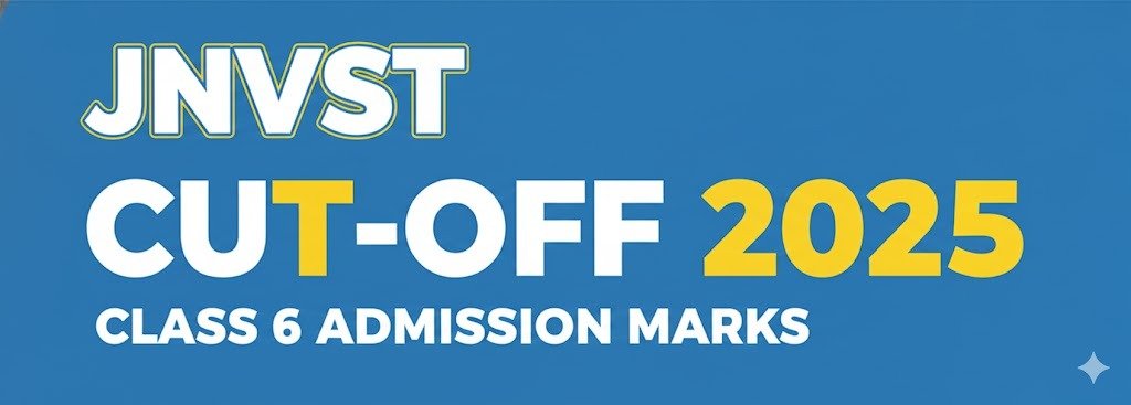 JNVST Cut-off Marks 2025-26