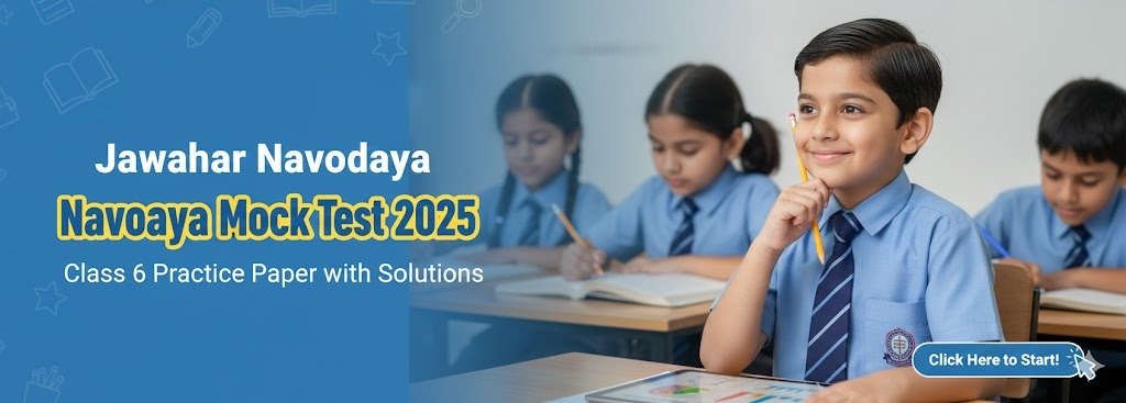 Navodaya Mock Test 2025