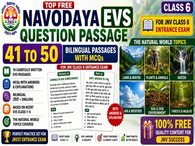 Navodaya EVS Question Passage 41 to 50 for JNV Class 6 Entrance Exam