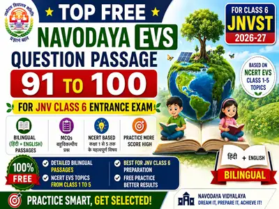 Navodaya EVS Question Passage 91 to 100 for JNV Class 6 Entrance Exam