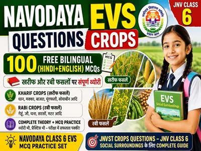 Navodaya EVS Questions Crops for Class 6