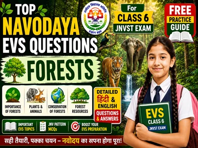 Navodaya EVS Questions Forests for Class 6