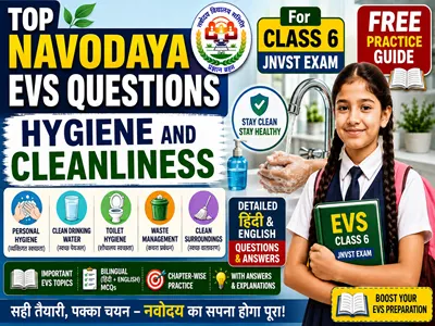 Navodaya EVS Questions HYGIENE AND CLEANLINESS for Class 6