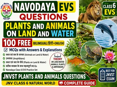 Navodaya EVS Questions Plants and Animals on Land and Water