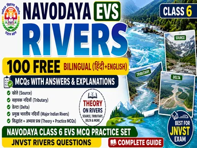 Navodaya EVS Questions Rivers for Class 6 JNVST and Navodaya Entrance Exam