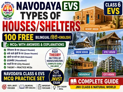 Navodaya EVS Questions Types of Houses and Shelters for Class 6