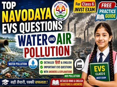 Navodaya EVS Questions Water and Air Pollution for Class 6