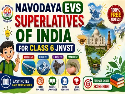 Navodaya EVS Superlatives of India – JNV Class 6 EVS Important Questions